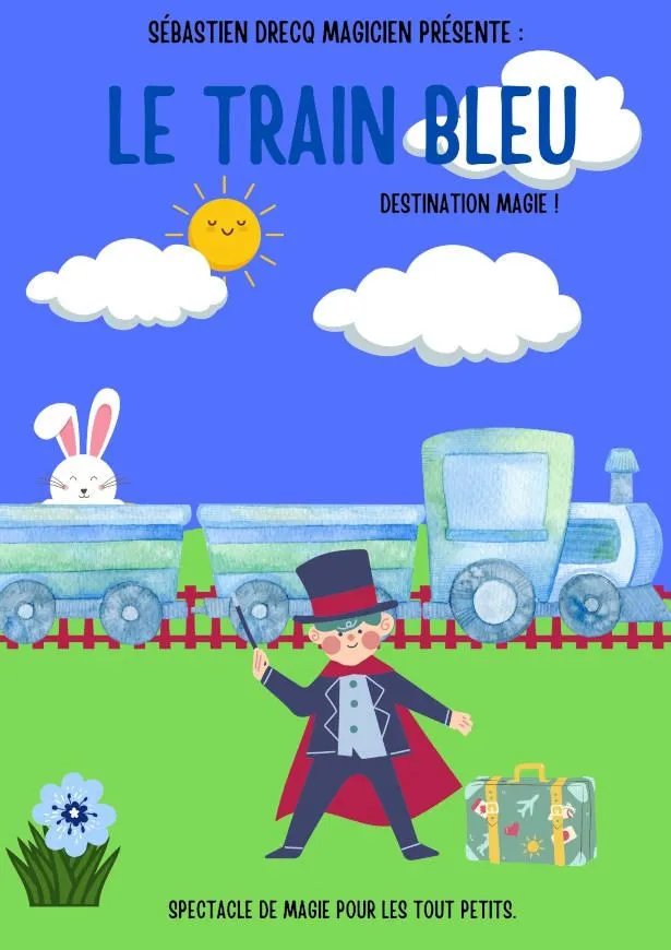 Le train bleu - Spectacle pour enfants - Sur Mesure Spectacles