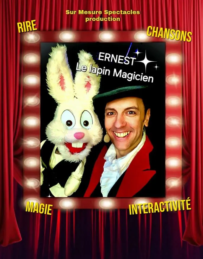 Ernest le lapin magicien - spectacle pour enfants - Sur Mesure Spectacles