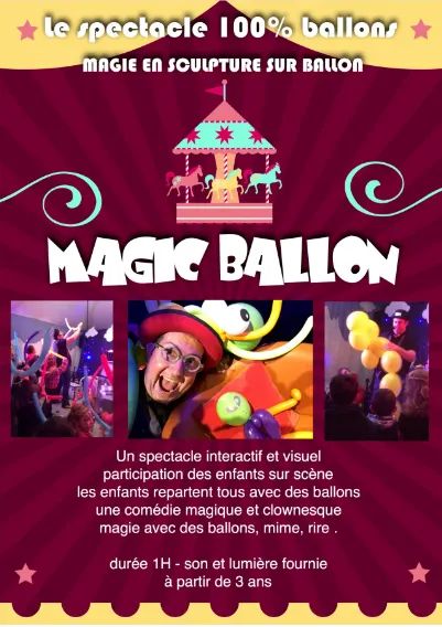 Magic Ballon - Spectacle pour enfants - Sur Mesure Spectacles