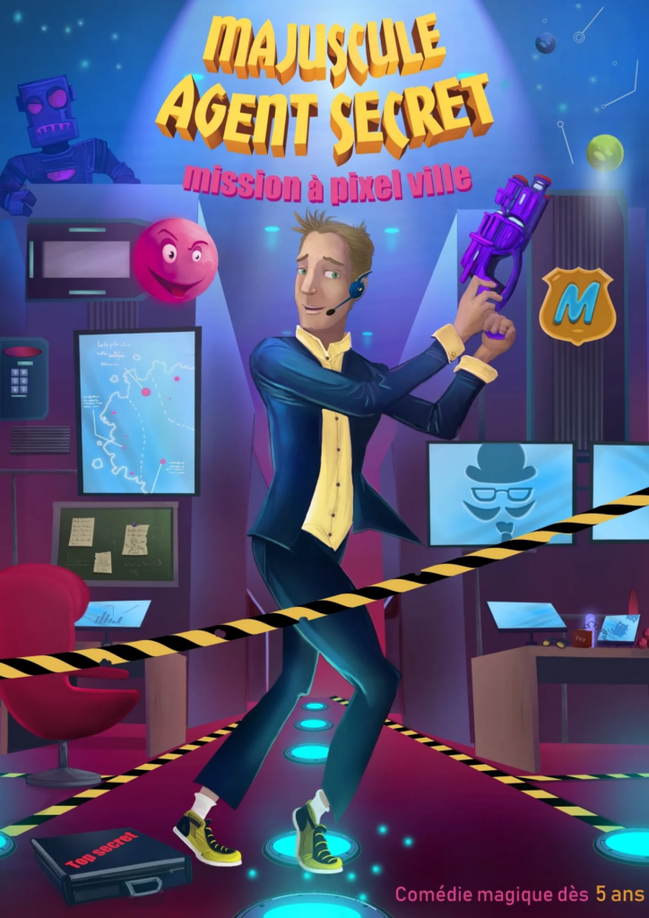 Majuscule Agent Secret - Spectacle pour enfants - Sur Mesure Spectacles