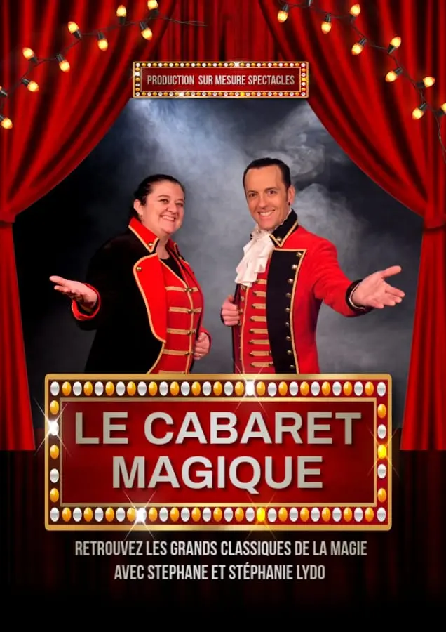 Le Cabaret Magique - Spectacle pour enfants - Sur Mesure Spectacles