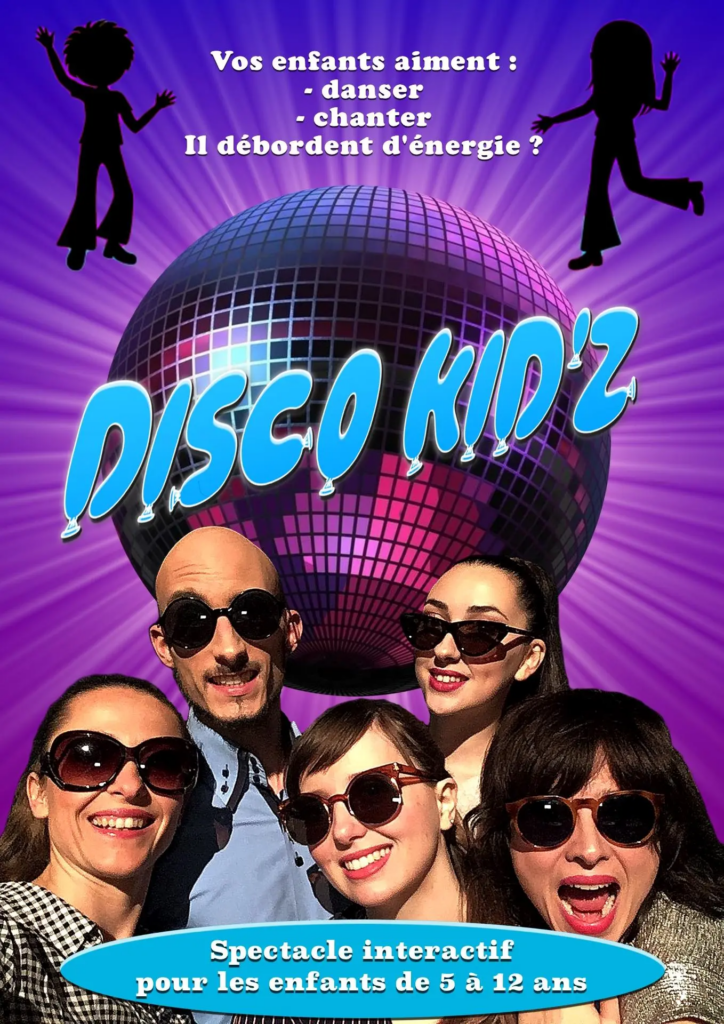 Disco kid'z - Spectacle pour enfants - Sur Mesure Spectacles