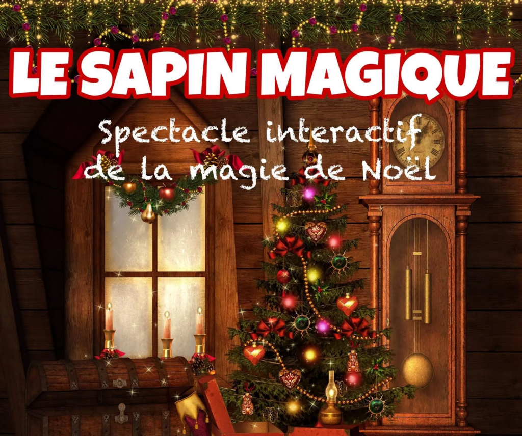 Le Sapin Magique
 - Spectacle pour enfants - Sur Mesure Spectacles
