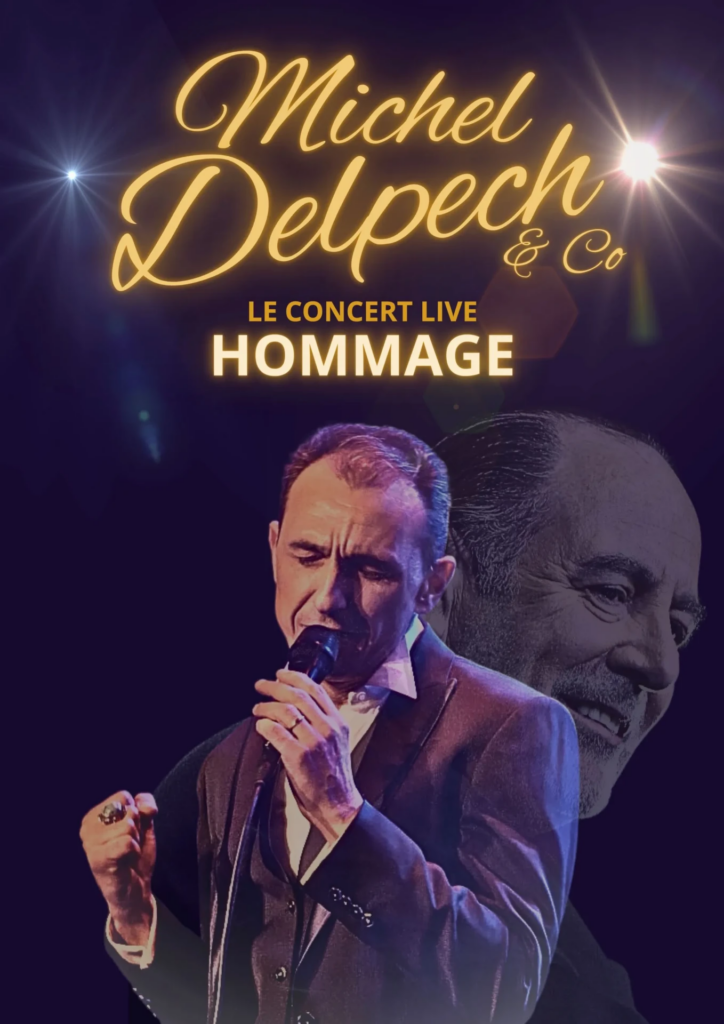 Hommage à Michel Delpech - Sur Mesure Spectacles